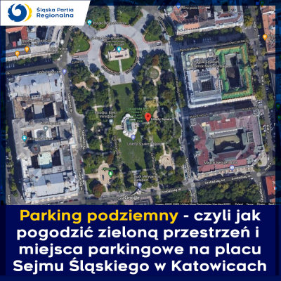 Na górze zieleń, na dole miejsca parkingowe – stanowisko ws. przebudowy placu Sejmu Śląskiego w Katowicach